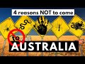 4 Reasons NOT to go to Australia