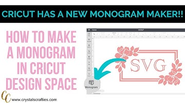 How to Make a Monogram in Cricut Design Space (New Cricut Monogram Maker Tool)