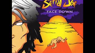 Video thumbnail of "Serial Joe - Face Down"
