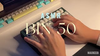 Bin50 ASMR! Sounds like heaven!