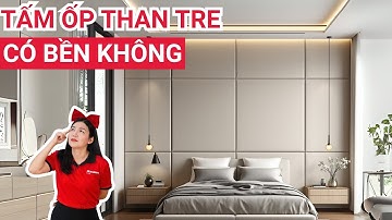 Tấm ốp than tre có bền không | Chi tiết độ bền của tấm ốp tường đa năng sợi than tre