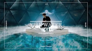 FIRE WATER (feat. G.Soul & Tablo)