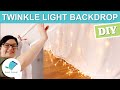 How to Make a Twinkle Light Backdrop - Fairy Light Backdrop
