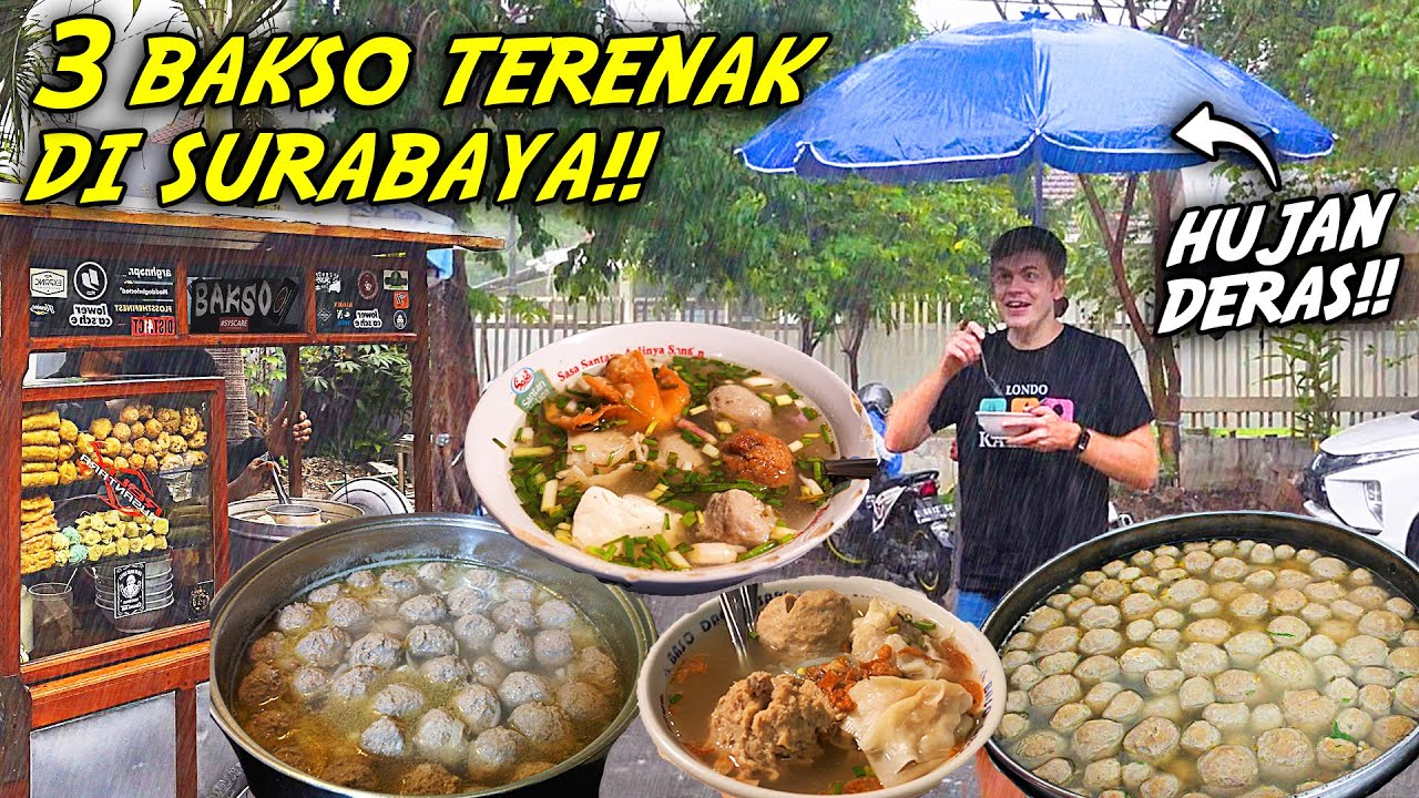 3 BAKSO LEGENDARIS DI SURABAYA!! Nerobos Hujan Deras Demi Makan Ini