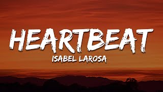Isabel LaRosa - HEARTBEAT (Lyrics) Resimi