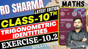 RD Sharma Class 10 Solution Chapter 10 | RD Sharma Exercise 10.2 | Trigonometric Identities | IQRA