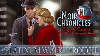 Noir Chronicles: City of Crime 100% Full Platinum Walkthrough | Trophy & Achievement Guide screenshot 5