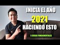 🔥EMPIEZA el año 2021 haciendo ESTO | ¿Cómo iniciar? | TODO te ira Super bien