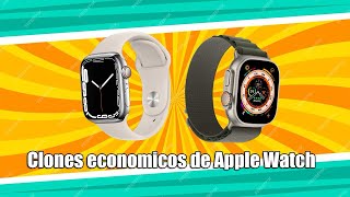 CL0NES de Apple Watch Económicos de AliExpress Así son ⌚️