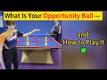 What Is Your Opportunity Ball — and How to Play It Right ✅