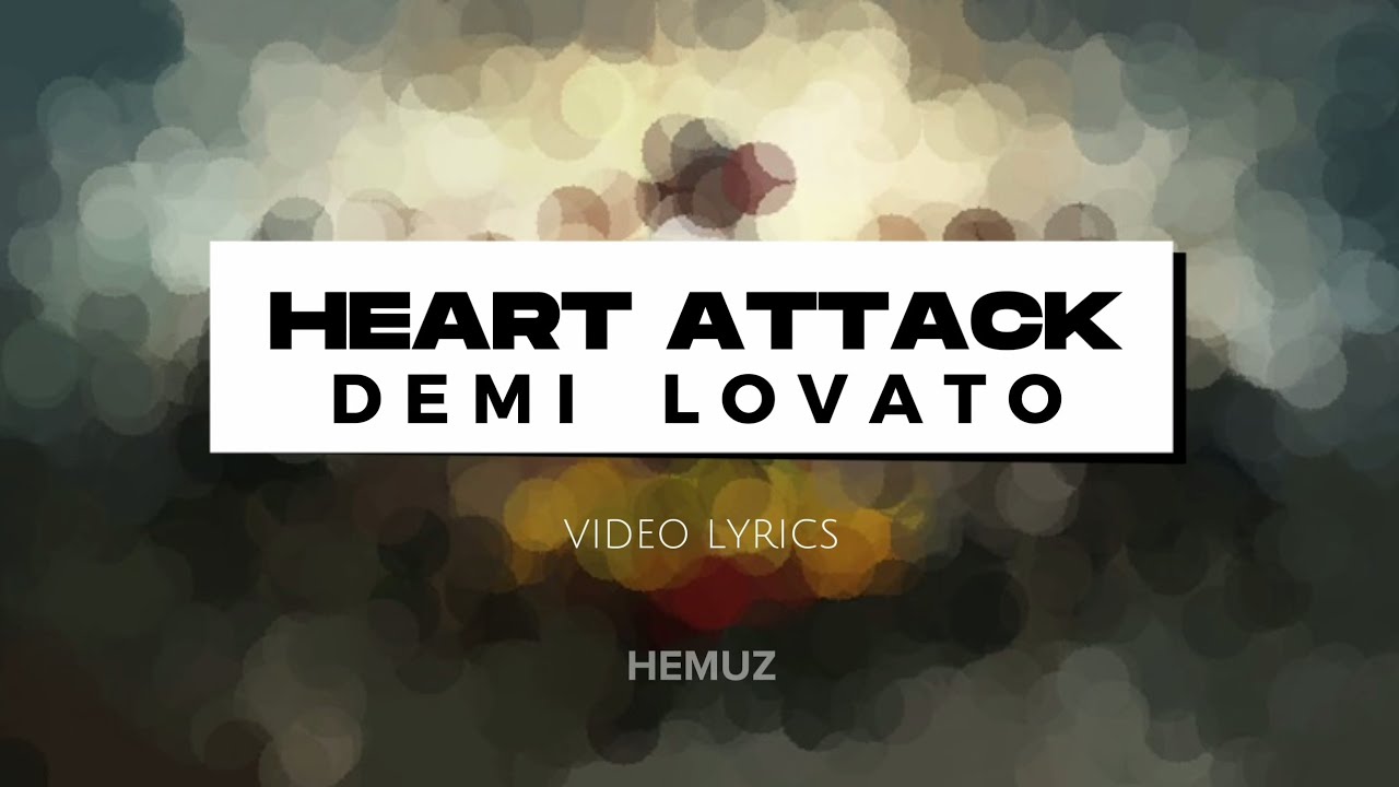 Demi Lovato - Heart Attack ( Lyrics ) - YouTube