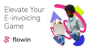 Flowin: Affordable E-INVOICING API to easily INTEGRATE PEPPOL in your software