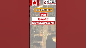 Best Institutes for Game Development in #canada 🇨🇦 #game #gamedevelopment #gamedesign #games