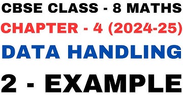 2 Example l Chapter 4 l Data Handling l example2 solution l Class 8th Maths l NEW NCERT 2024-25