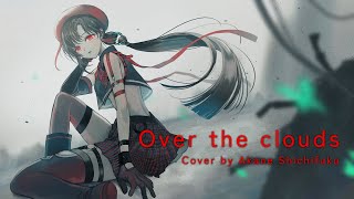 Download Lagu Over the clouds - ゴッドイーター / alan / Cover by 七福あかね MP3