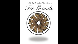 Michael Allen Harrison&#39;s Ten Grands Promotional Video