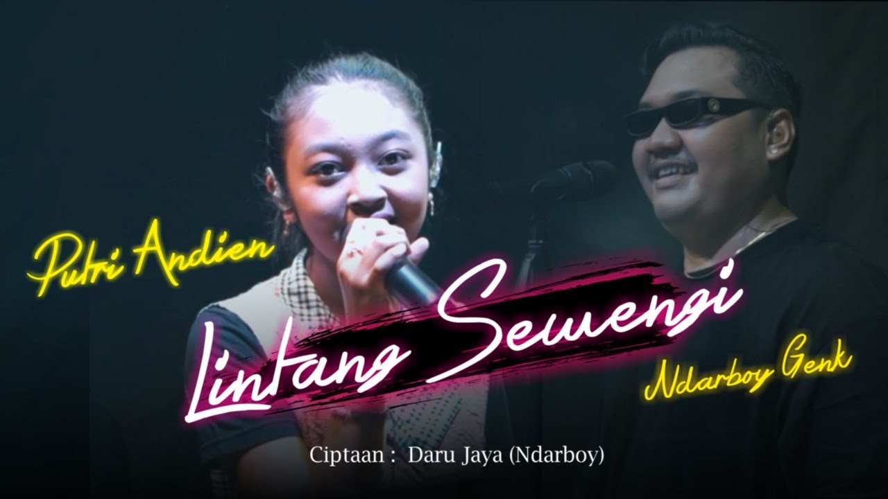 Ndarboy Genk Feat. Putri Andien - Lintang Sewengi (Fesitival Suara Kerakyatan)