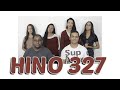 HINO CCB 327 - Soldados somos do Senhor - Família Nogueira