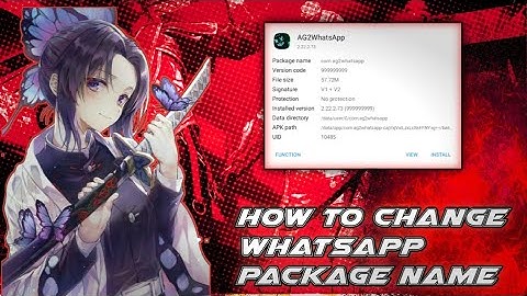 How to change Whatsapp package name with two easy steps