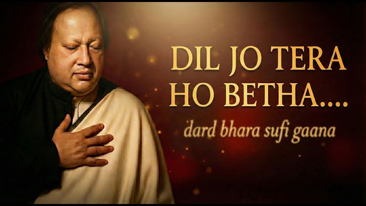 Dard Bhara Sufi Gaana | Dil Jo Tera Ho Betha Phir Kuch Dikha Hi Nahi | Sad Sufi Qawwali 2026