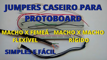 FIOS JUMPER CASEIRO PARA PROTOBOARD (como fazer jumper)
