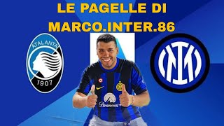 《NUOVO FORMAT》LE MIE PAGELLE DI ATALANTA - INTER