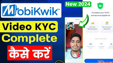 mobikwik Video KYC Complete कैसे करें New Update 2024 | Mobikwik KYC Kaise Kare Full Process