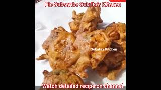 बारिश में बनने वाले स्पेशल पकोड़े | evening snacks #subscribe #shorts @SUKRITASKITCHEN