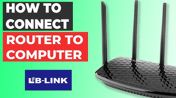 Connect LB-LINK Router to Computer via Ethernet