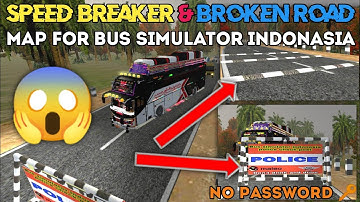 Speed Breaker & Broken Road Map For Bus Simulator Indonasia ✨ || @UHGaming.7