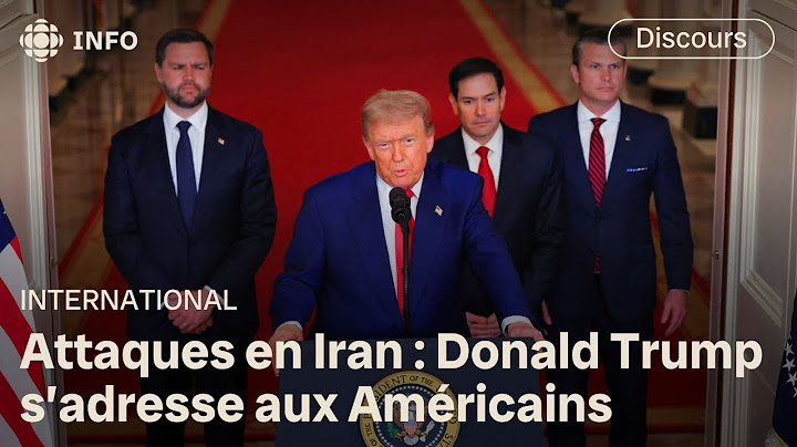 Réécoutez l’allocution de Donald Trump au sujet des attaques américaines en Iran
