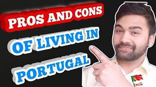 Portugal,,,,,Pros And Cons Of Living In Portugal....