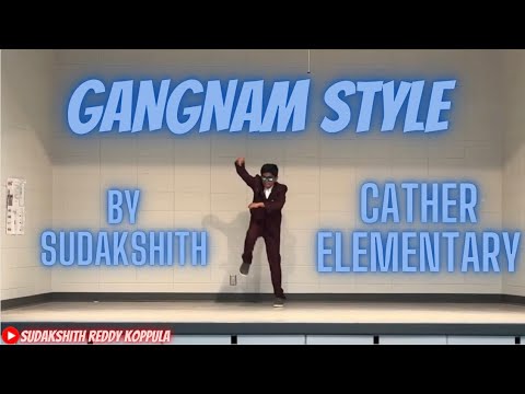 Gangnam style performance by Suddu @Cather Elementary school #Talentshow