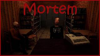 Mortem - Indie Horror Game - No Commentary