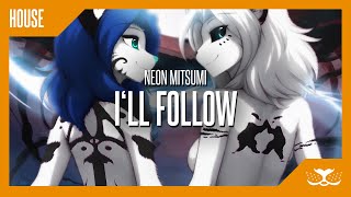 Neon Mitsumi - I'll Follow