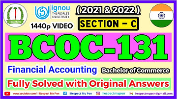 BCOC 131 Solved Assignment 2021-22 IGNOU BCOC 131 Financial Accounting IGNOU Bachelor Of Commerce -C