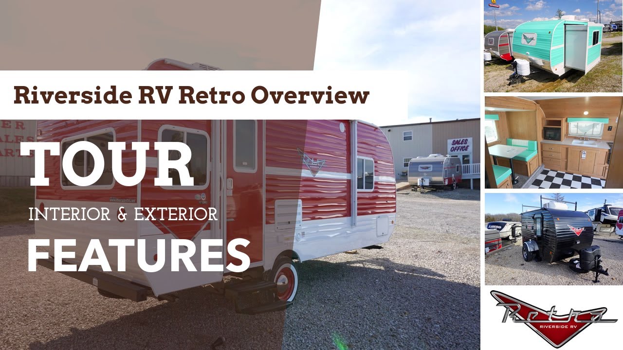 Riverside RV Retro Overview YouTube