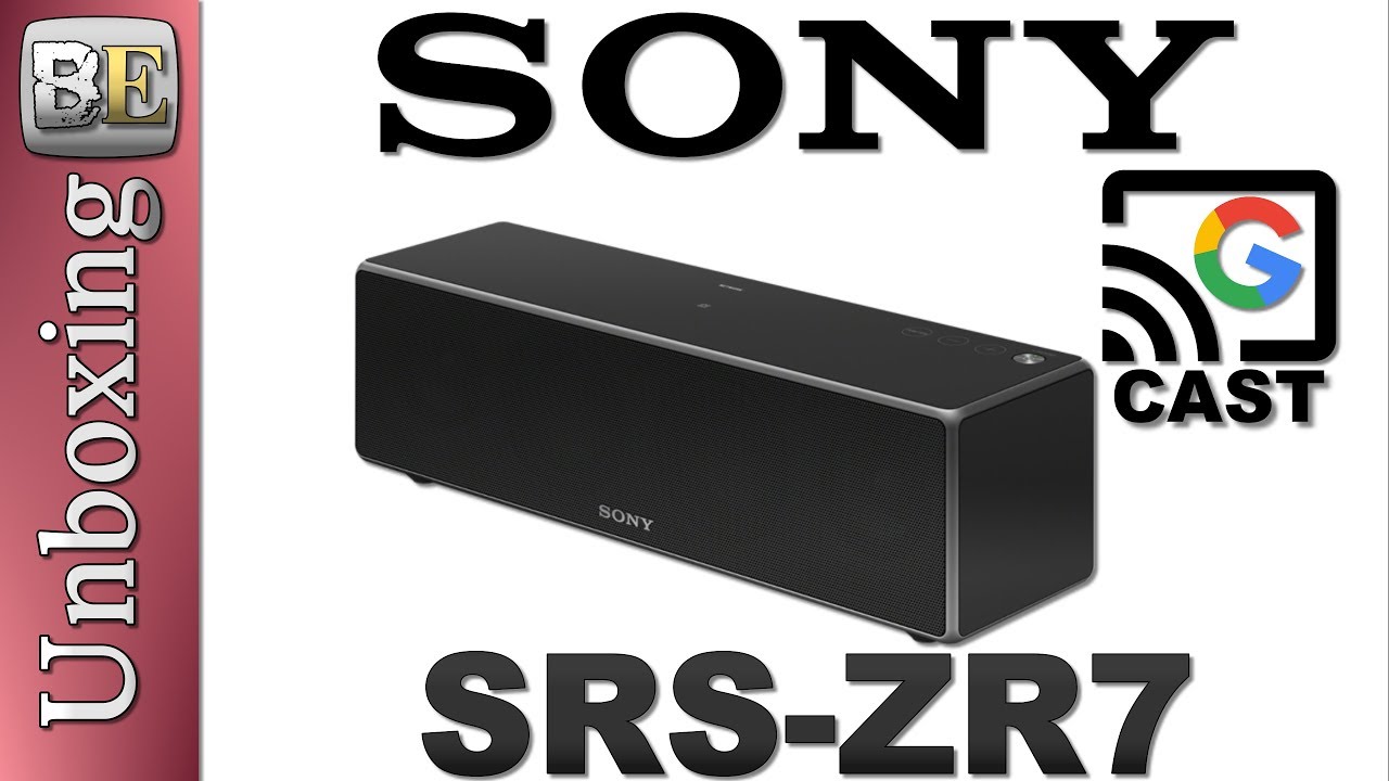 Sony SRS-ZR7 WiFi Chromecast speaker home automated audio first impressions  - YouTube