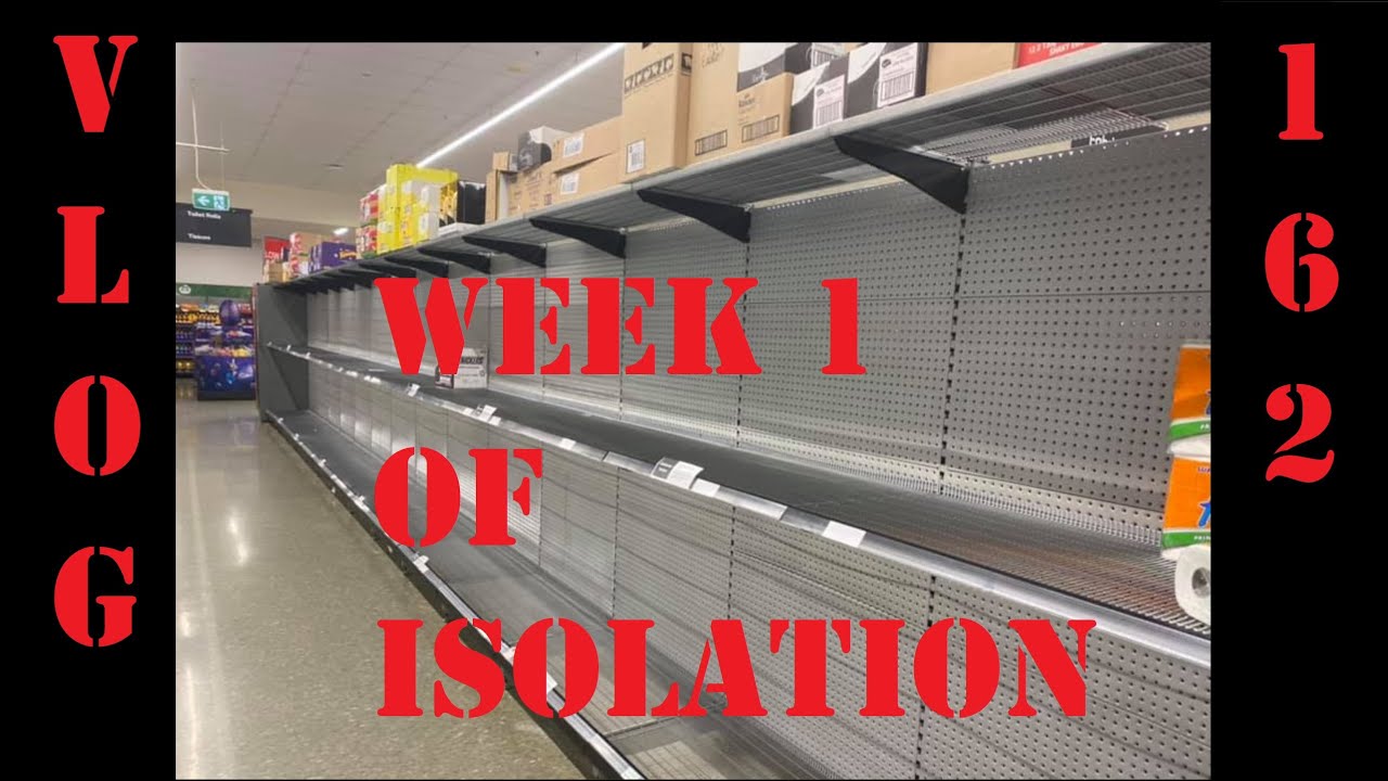 First Week Of Isolation - Vlog 162 - YouTube