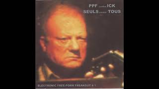 PFF contre ICK — SEULS contre TOUS (Full Album)
