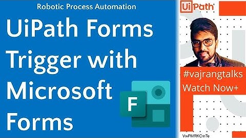 UiPath LIVE Coding : UiPath Forms Trigger with Microsoft Forms | Orchestrator