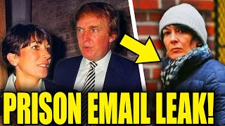 Ghislaine Prison Emails LEAK Trump SECRET DEAL, White House PANICS!