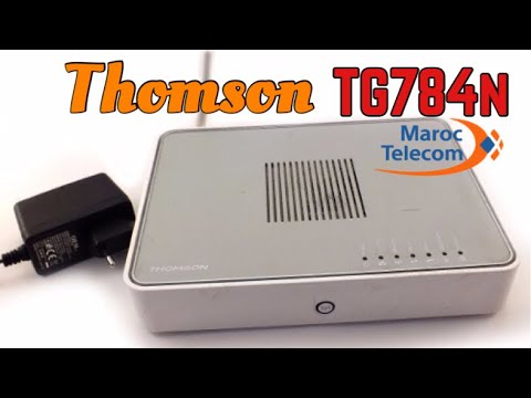Configuration Routeur Thomson TG784n