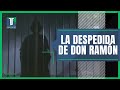 La ÚLTIMA ESCENA que GRABÓ Don Ramón antes de MORIR