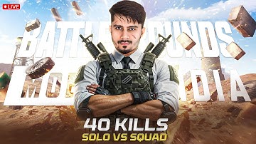 40 KILLS SOLO VS SQUAD IN BGMI 🔥 4.1 UPDATE BGMI - BGMI LIVE
