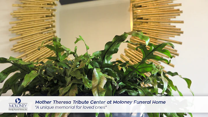 Mother Theresa Tribute Center at Moloney Funeral H...