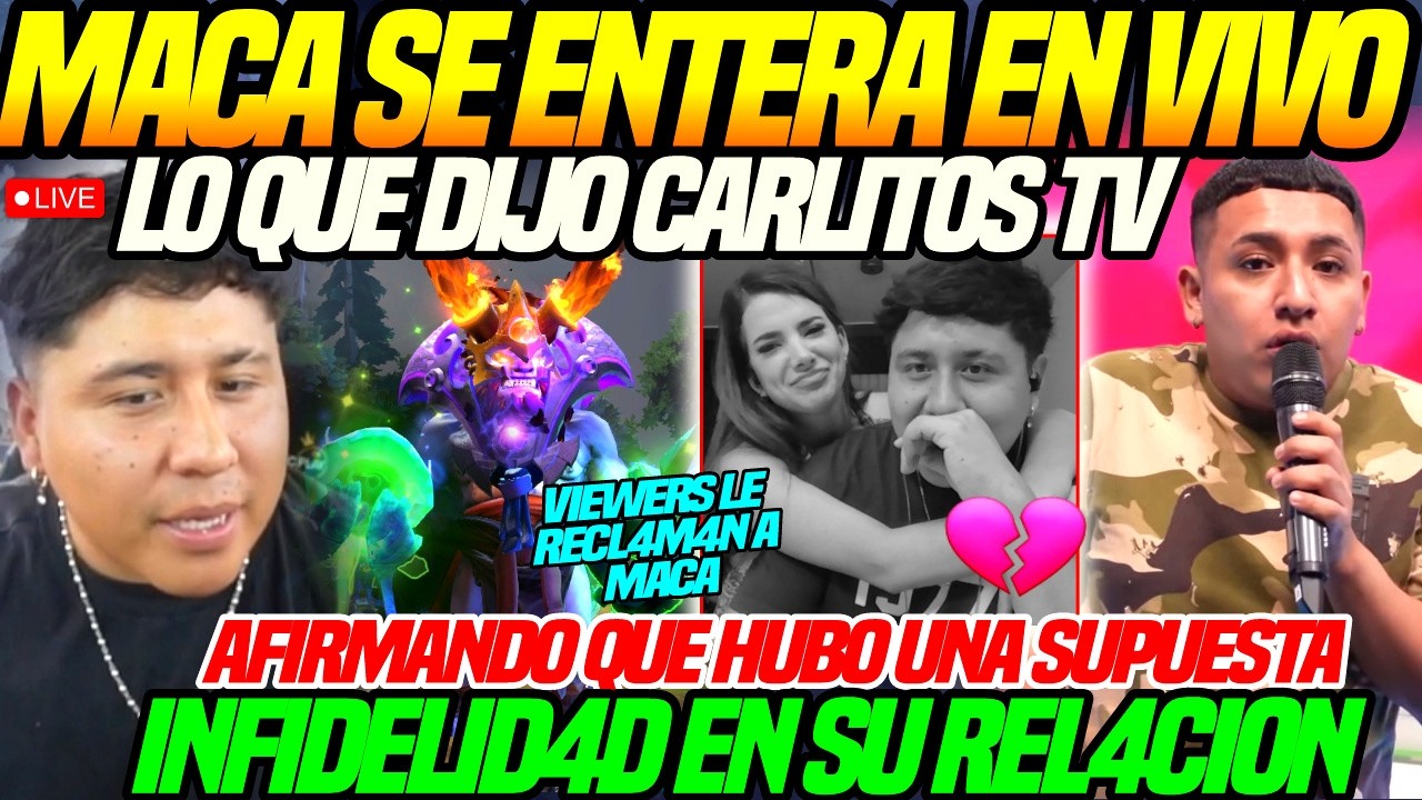 🔥MACARIUS se entera lo q DIJO CARLITOS tv🔥Sobre una SUPUESTA INFIDDELID4D en su REL4CION con Suheyn