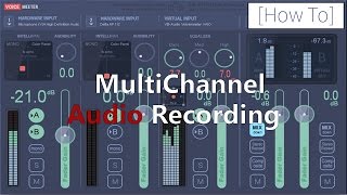 [How To] Multi-channel Audio Recording