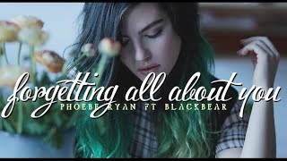 Phoebe Ryan ft. Blackbear // Forgetting All About You || Traducido al Español