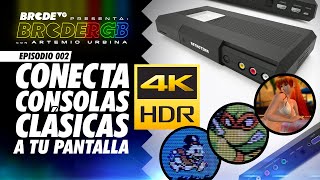 CONECTA consolas CLÁSICAS a tu PANTALLA 4K HDR - BRCDERGB 002